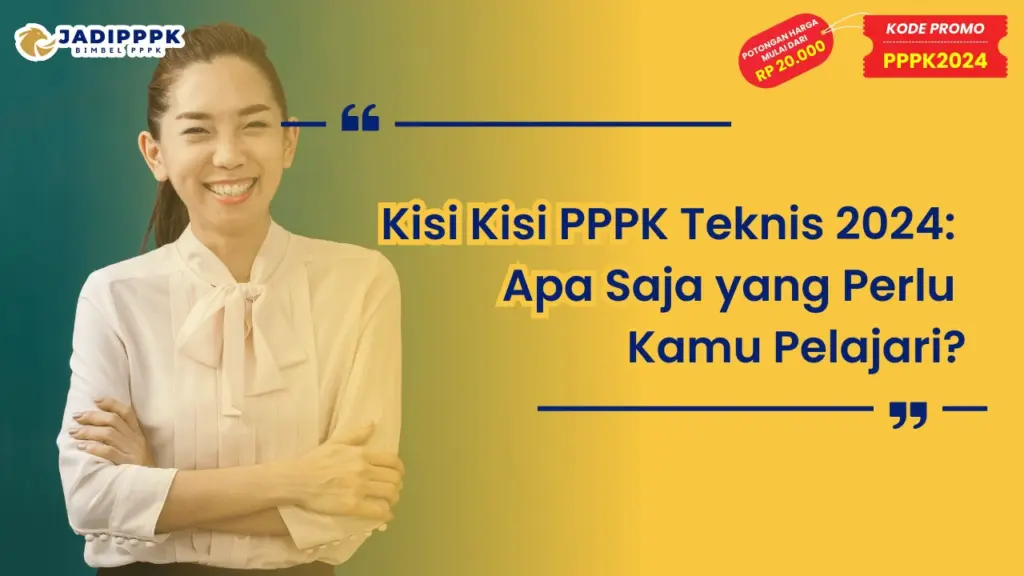 Kisi Kisi PPPK Teknis 2024