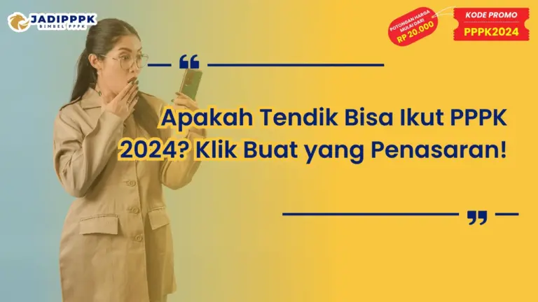 Apakah Tendik Bisa Ikut PPPK 2024