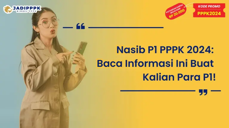 Nasib P1 PPPK 2024