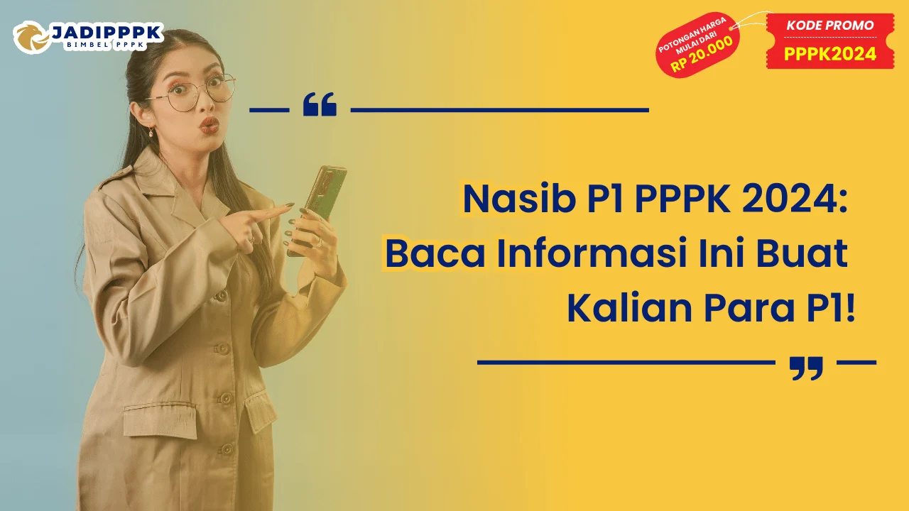 Nasib P1 PPPK 2024