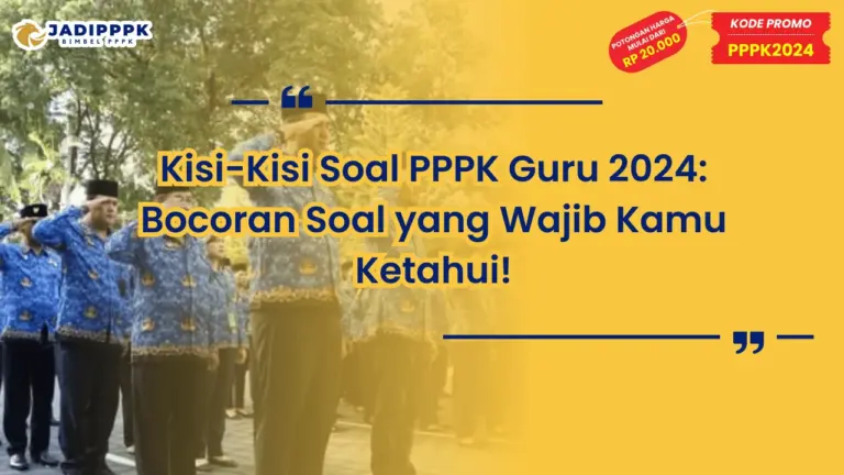Kisi-Kisi Soal PPPK Guru 2024