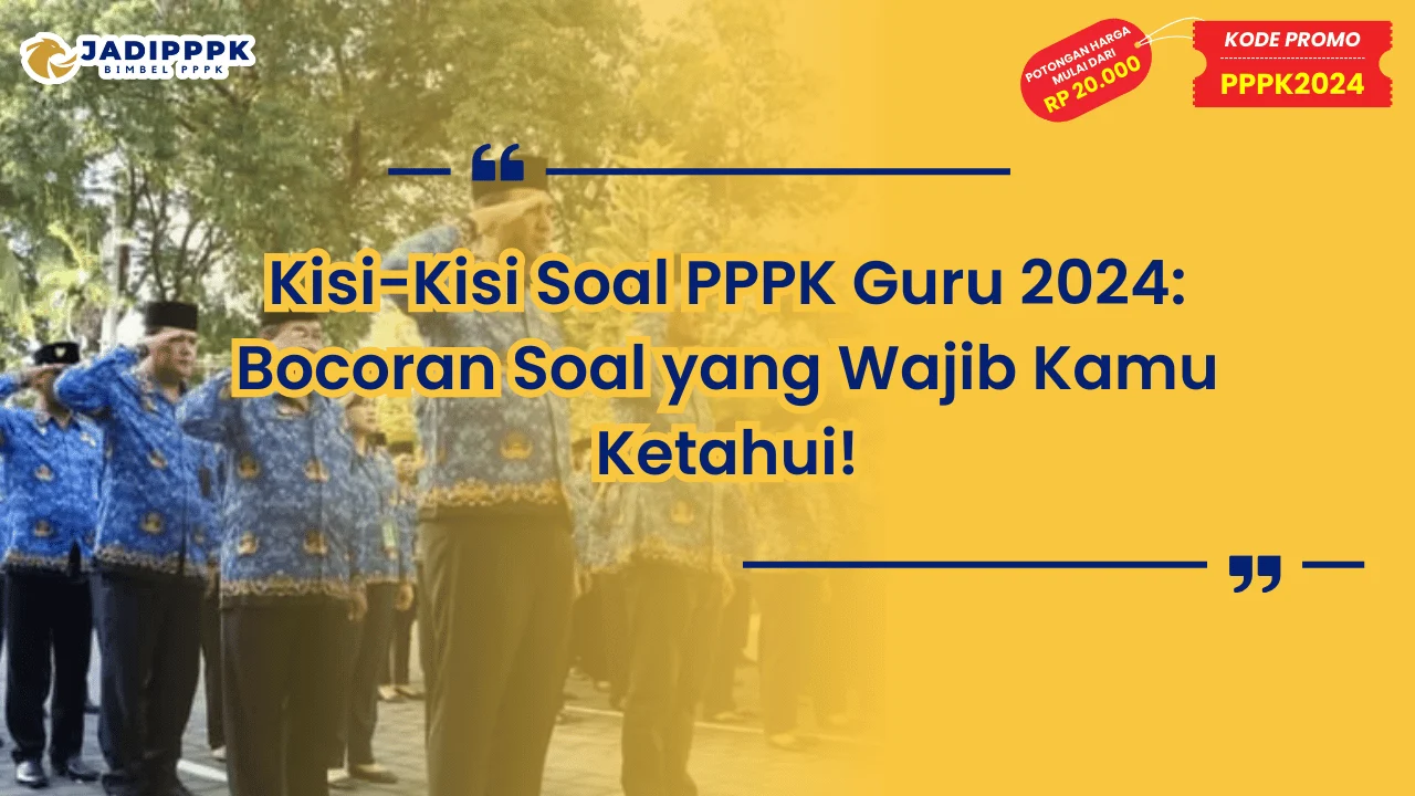 Kisi-Kisi Soal PPPK Guru 2024