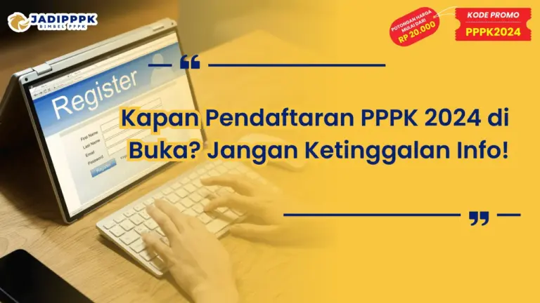 Kapan Pendaftaran PPPK 2024 di Buka