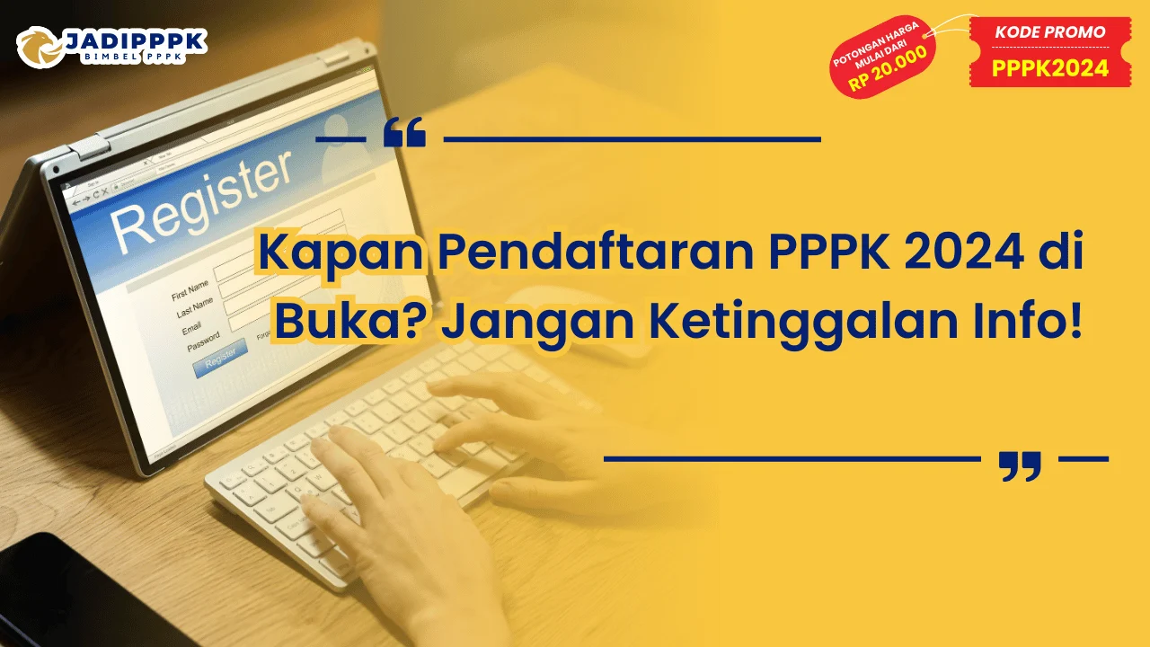 Kapan Pendaftaran PPPK 2024 di Buka