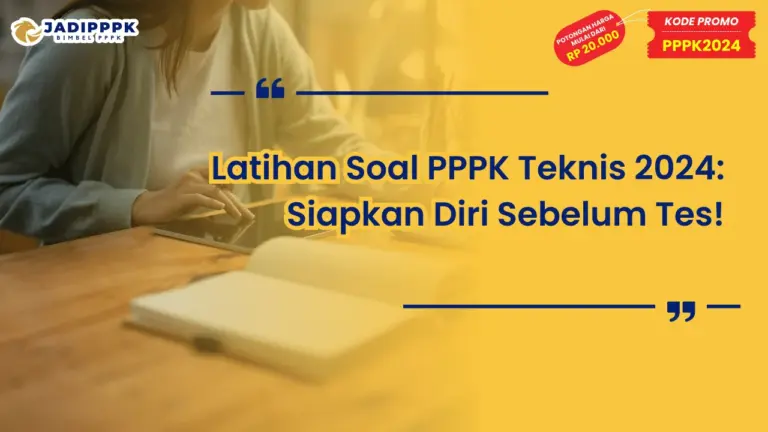 Latihan Soal PPPK Teknis 2024