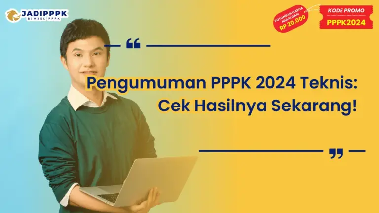 Pengumuman PPPK 2024 Teknis