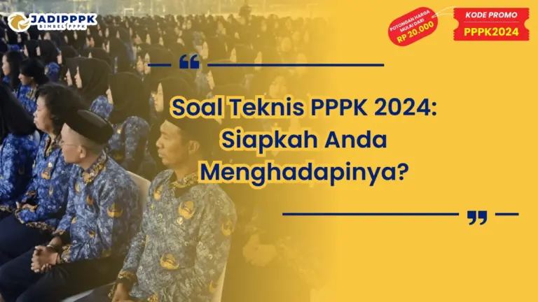 Soal Teknis PPPK 2024