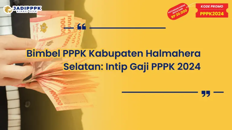 Bimbel PPPK Kabupaten Halmahera Selatan