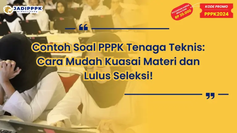 Contoh Soal PPPK Tenaga Teknis