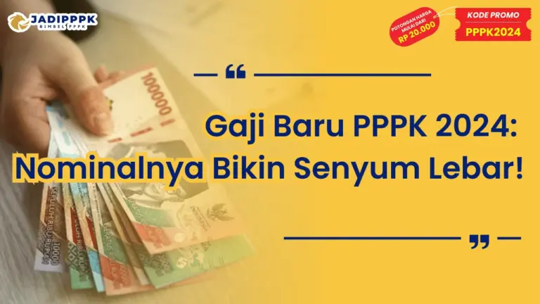 Gaji Baru PPPK 2024