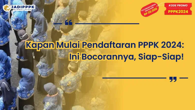 Kapan Mulai Pendaftaran PPPK 2024
