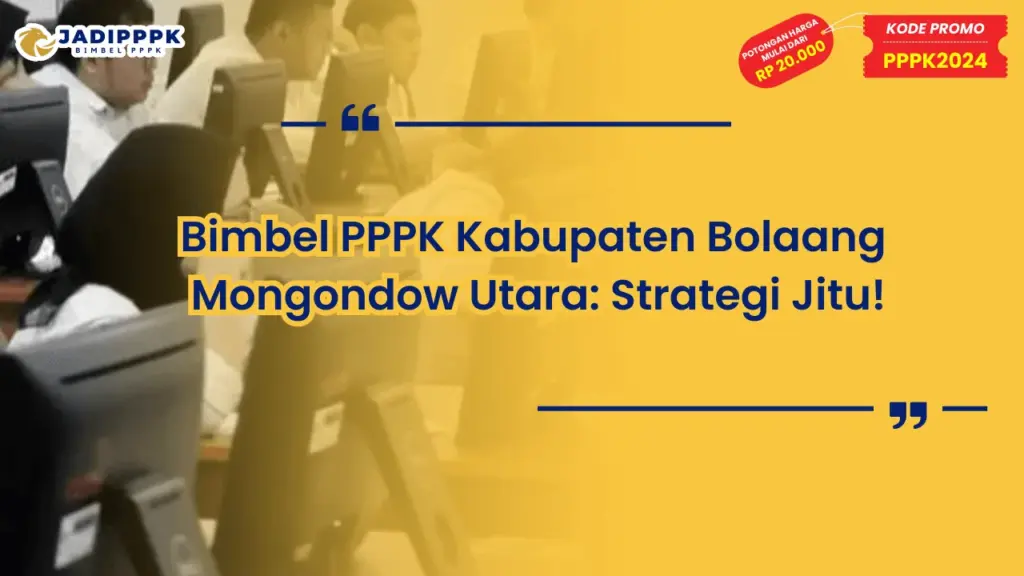 Bimbel PPPK Kabupaten Bolaang Mongondow Utara