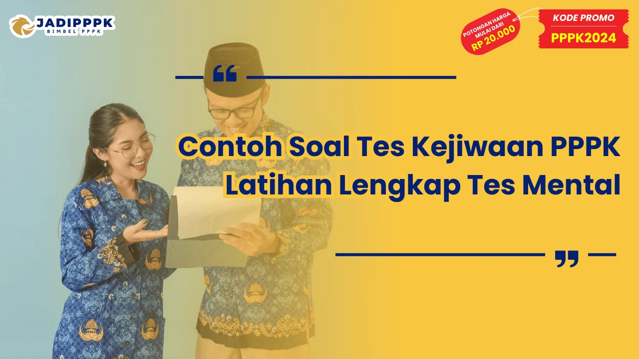 Contoh Soal Tes Kejiwaan PPPK