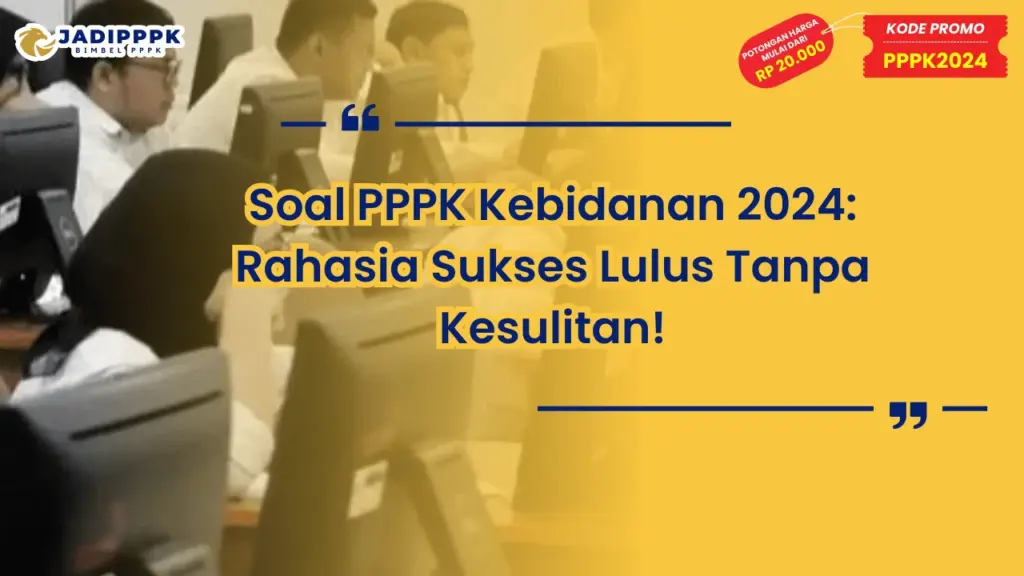 Soal PPPK Kebidanan 2024