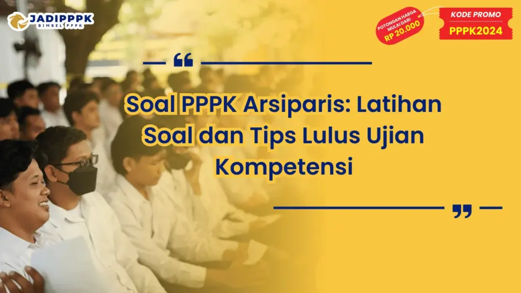 Soal PPPK Arsiparis