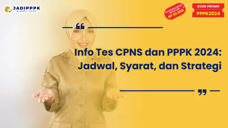 Info Tes CPNS dan PPPK 2024