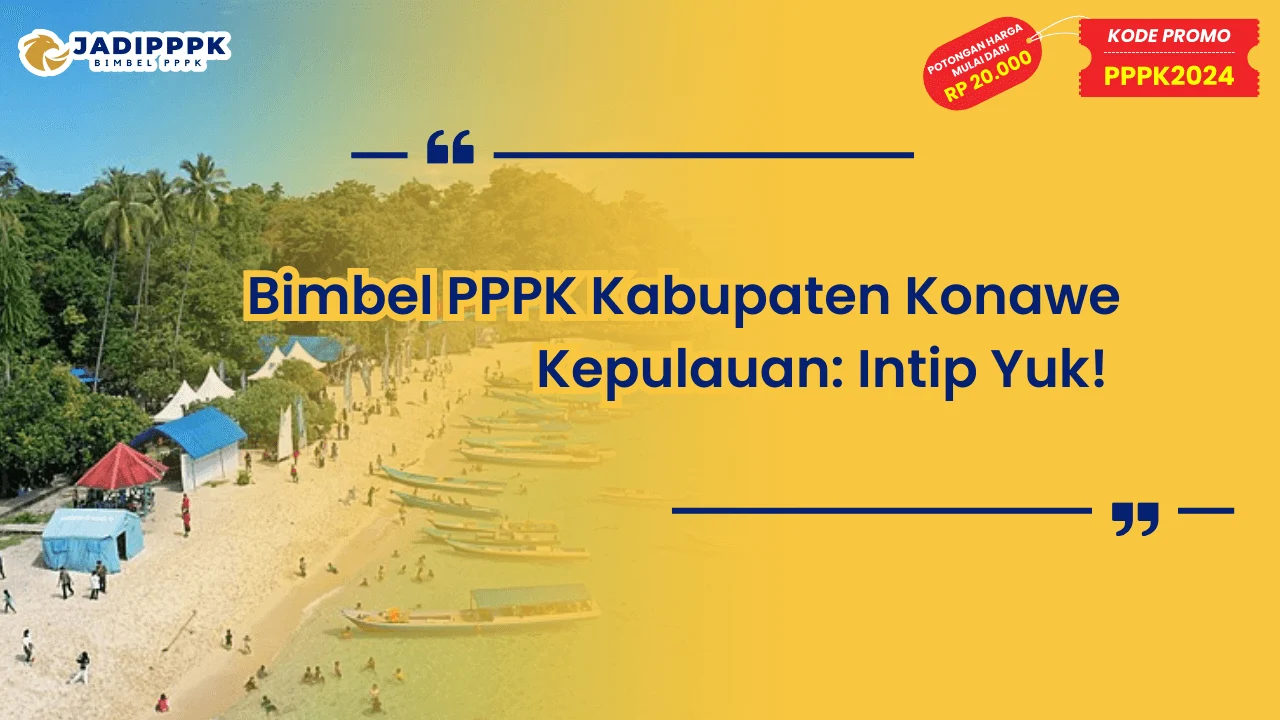 Bimbel PPPK Kabupaten Konawe Kepulauan