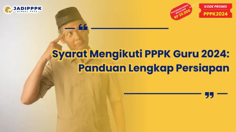 Syarat Mengikuti PPPK Guru 2024