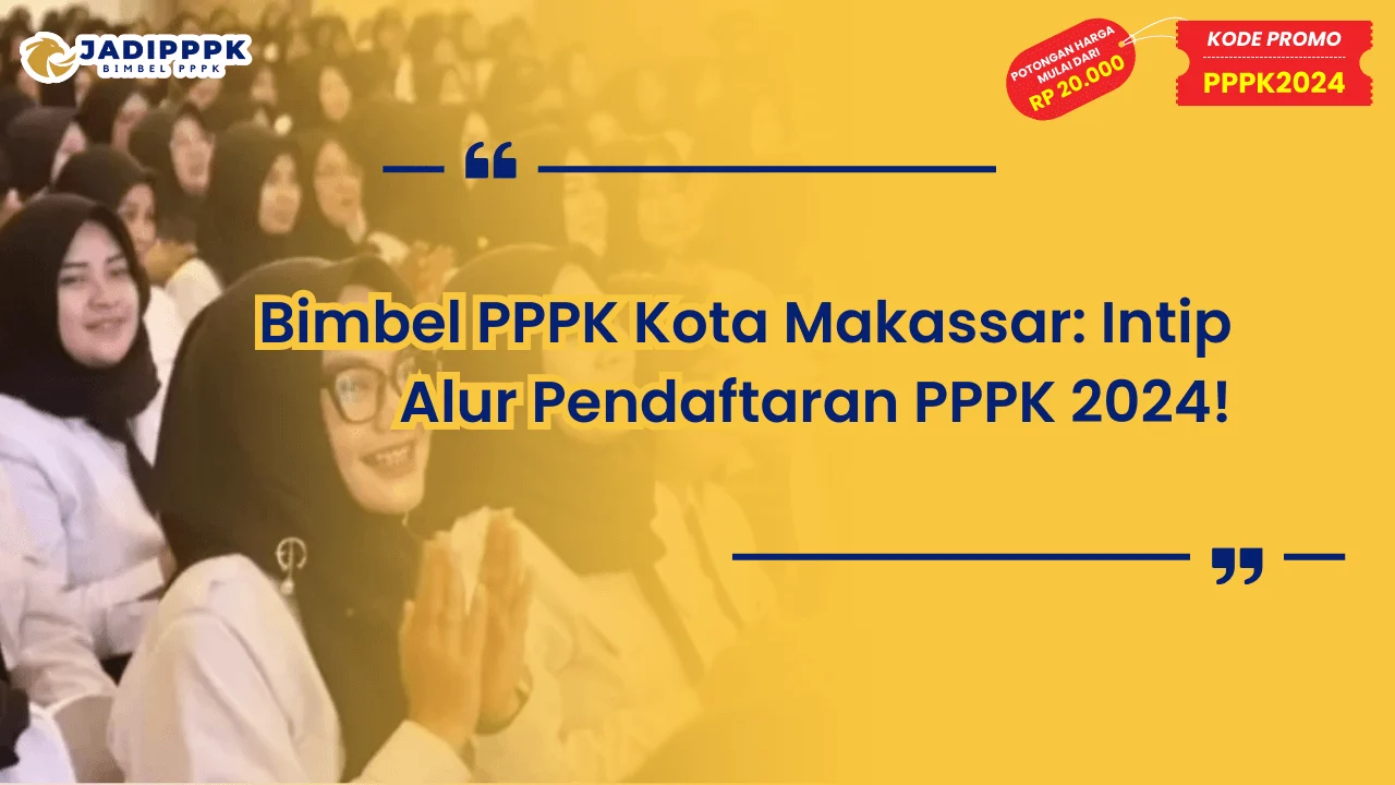 Bimbel PPPK Kota Makassar