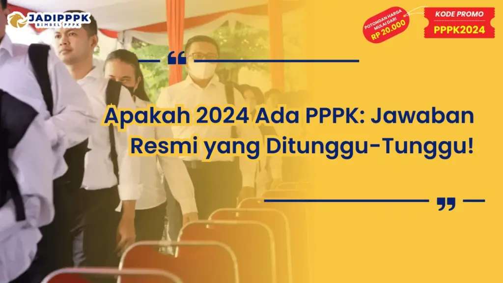 Apakah 2024 Ada PPPK