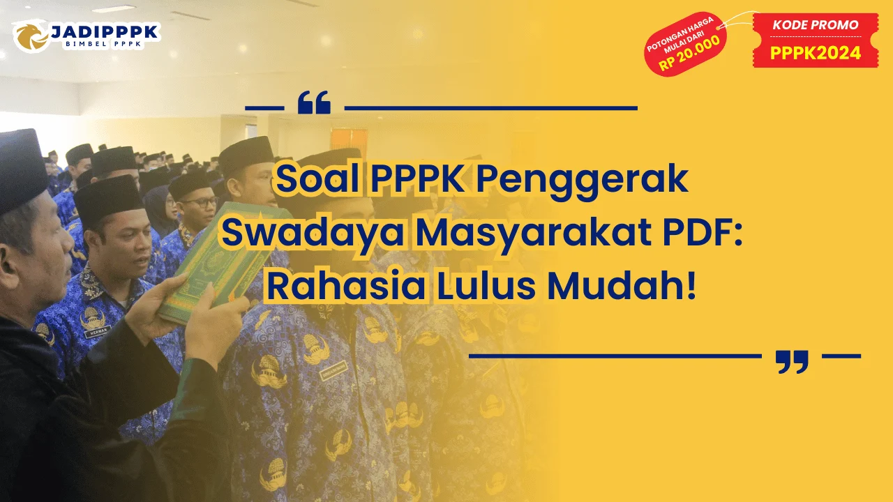 Soal PPPK Penggerak Swadaya Masyarakat PDF