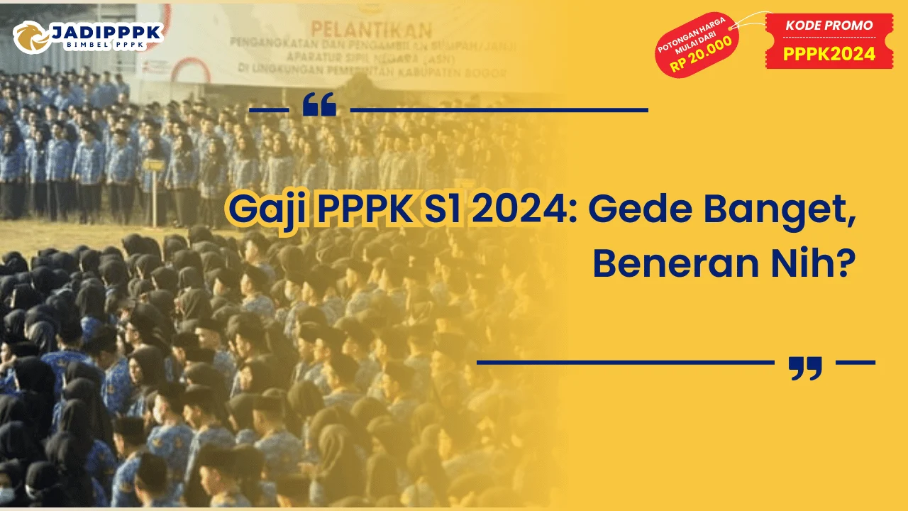 Gaji PPPK S1 2024