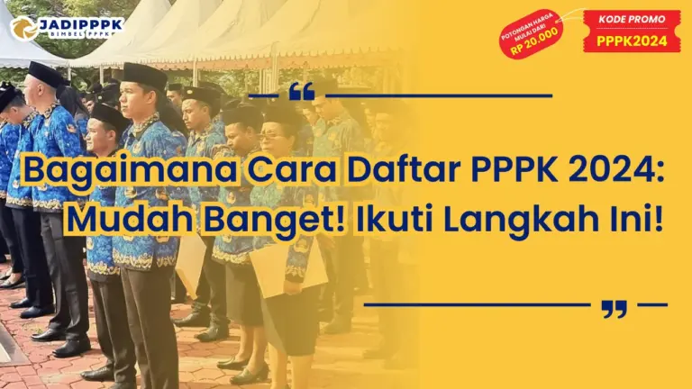 Bagaimana Cara Daftar PPPK 2024