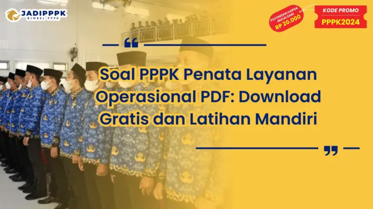 Soal PPPK Penata Layanan Operasional PDF