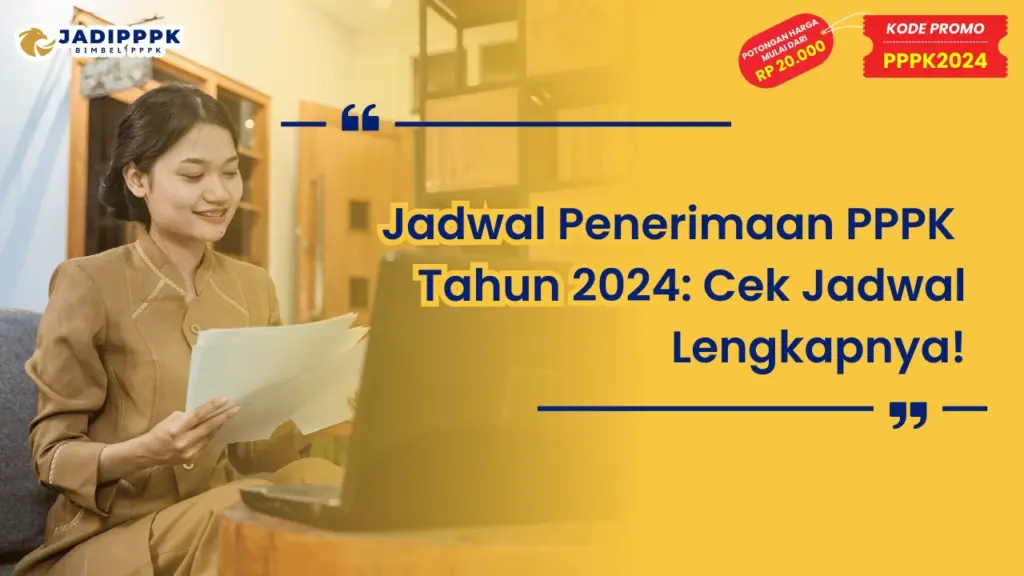 Jadwal Penerimaan PPPK Tahun 2024