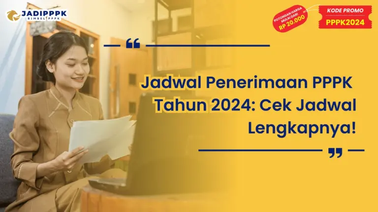 Jadwal Penerimaan PPPK Tahun 2024