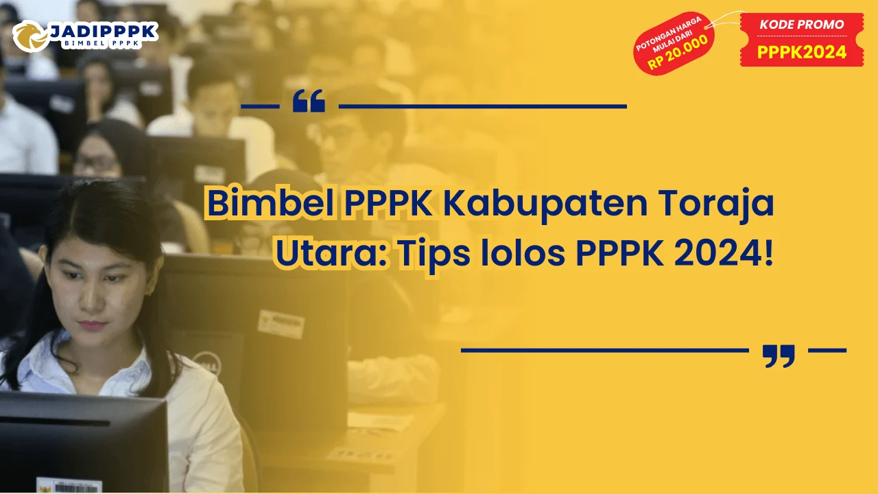 Bimbel PPPK Kabupaten Toraja Utara