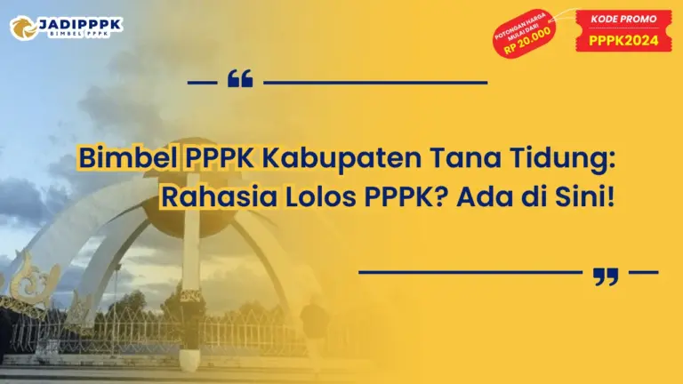 Bimbel PPPK Kabupaten Tana Tidung