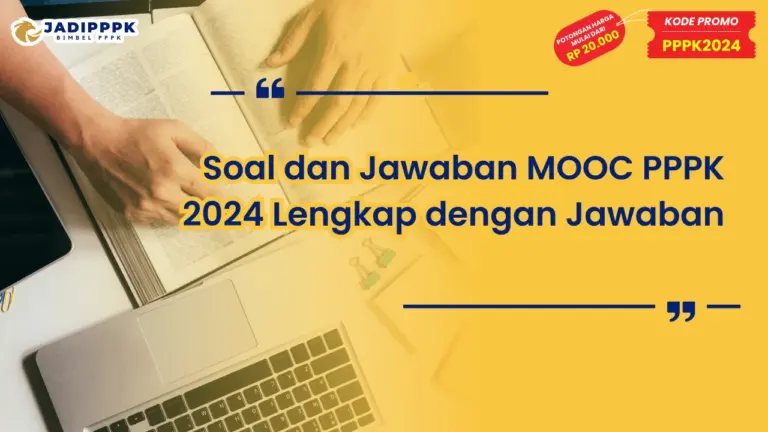Soal dan Jawaban MOOC PPPK 2024