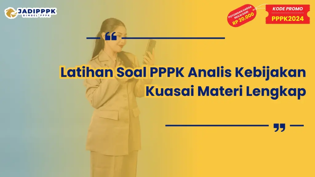 Latihan Soal PPPK Analis Kebijakan