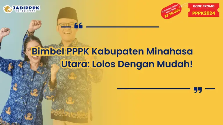 Bimbel PPPK Kabupaten Minahasa Utara