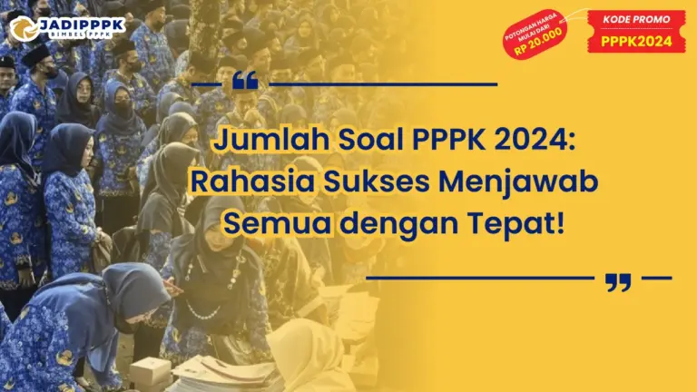 Jumlah Soal PPPK 2024
