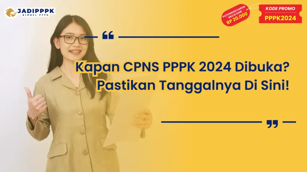 Kapan CPNS PPPK 2024 Dibuka