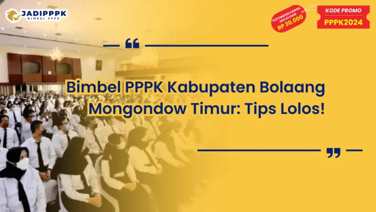 Bimbel PPPK Kabupaten Bolaang Mongondow Timur