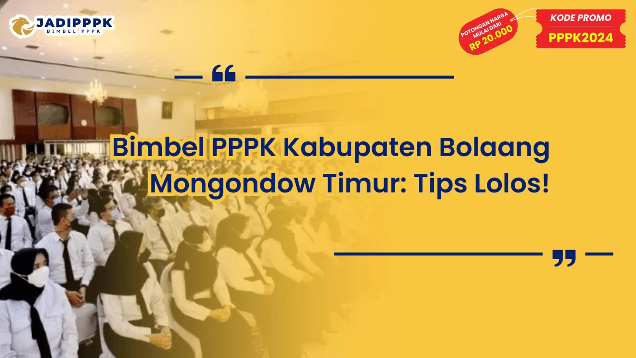 Bimbel PPPK Kabupaten Bolaang Mongondow Timur