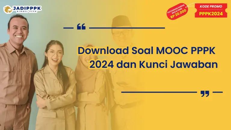 Download Soal MOOC PPPK 2024 dan Kunci Jawaban