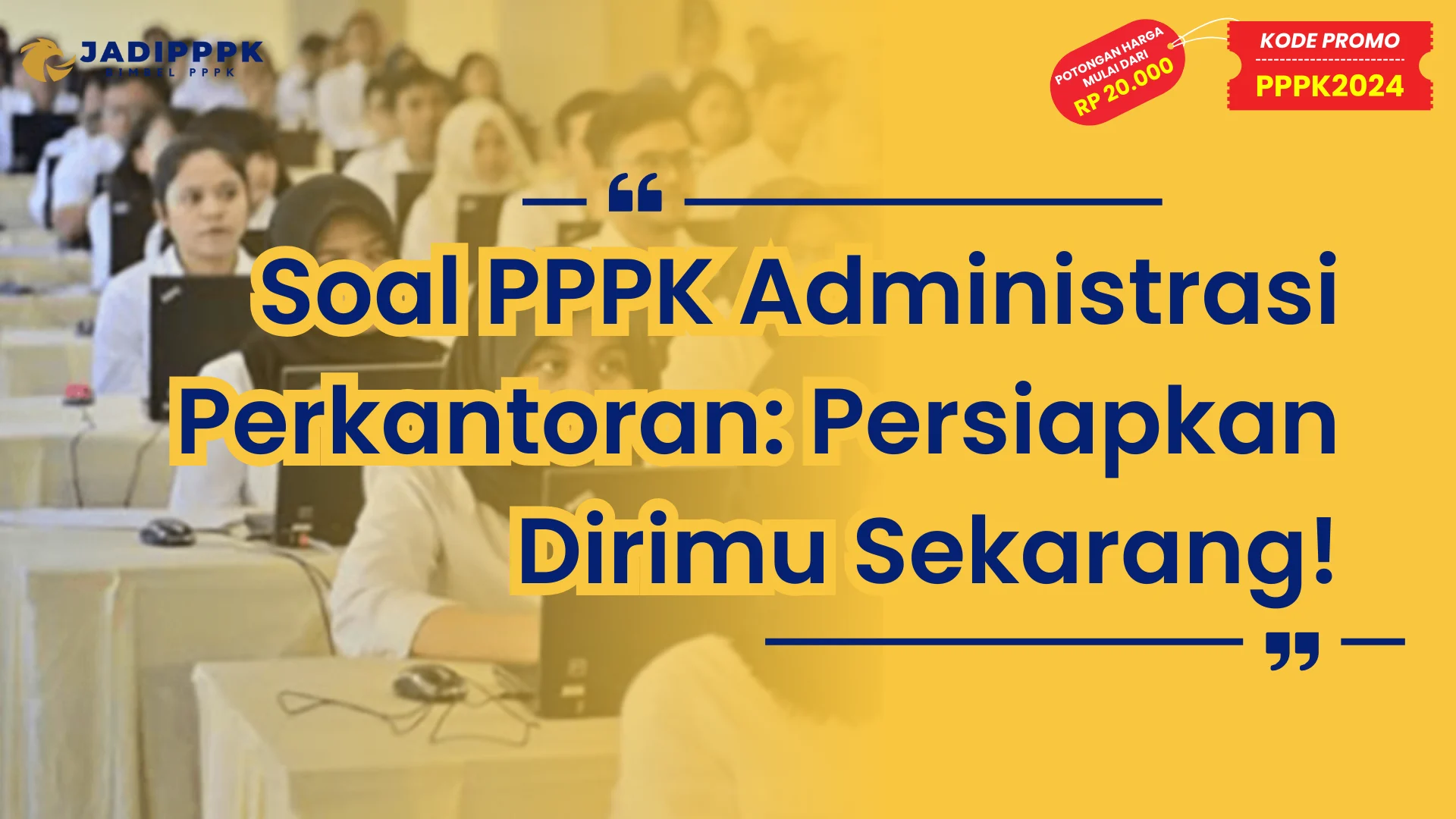 Soal PPPK Administrasi Perkantoran