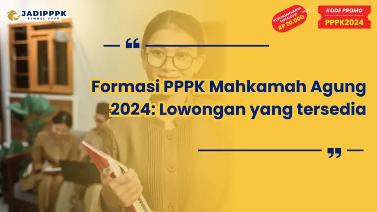 Formasi PPPK Mahkamah Agung 2024