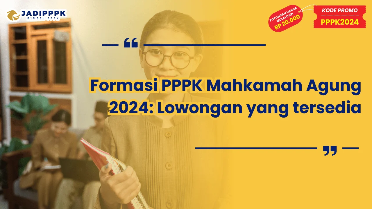 Formasi PPPK Mahkamah Agung 2024