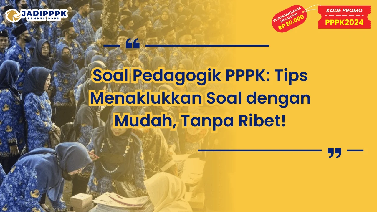 Soal Pedagogik PPPK
