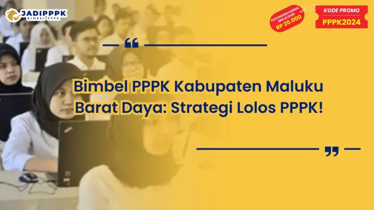 Bimbel PPPK Kabupaten Maluku Barat Daya