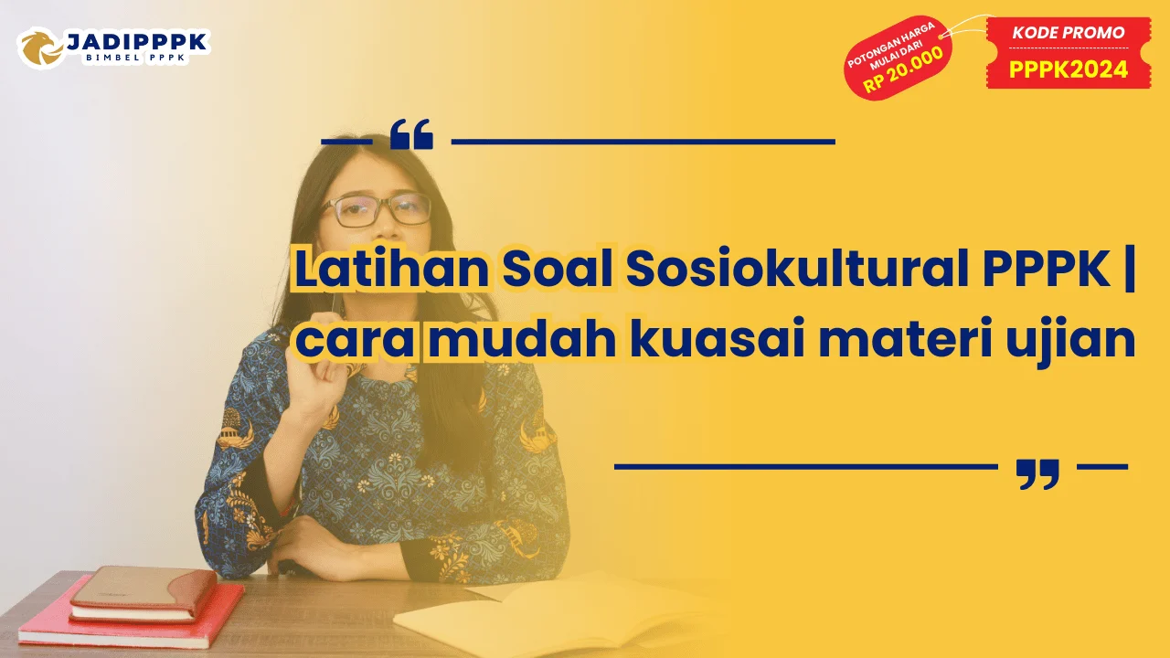 Latihan Soal Sosiokultural PPPK