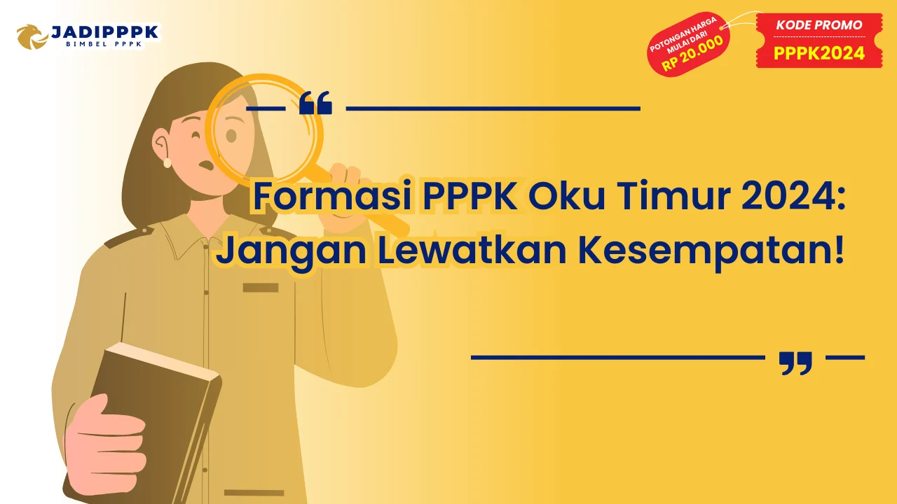 Formasi PPPK Oku Timur 2024