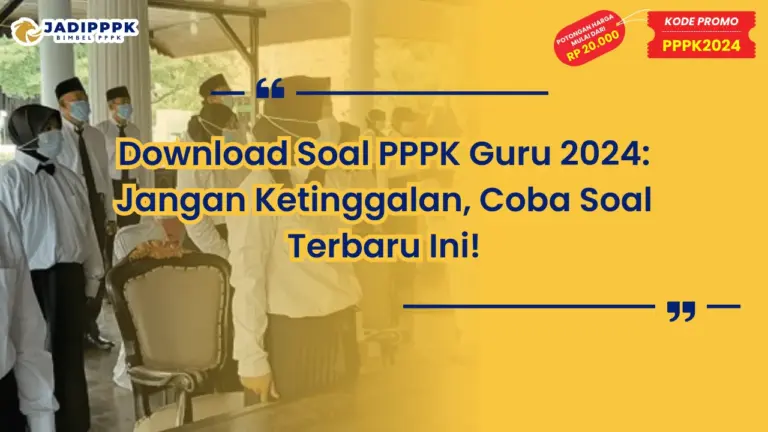 Download Soal PPPK Guru 2024
