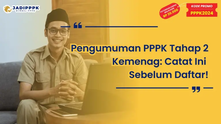 Pengumuman PPPK Tahap 2 Kemenag