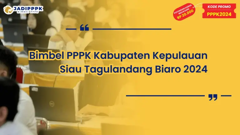 Bimbel PPPK Kabupaten Kepulauan Siau Tagulandang Biaro
